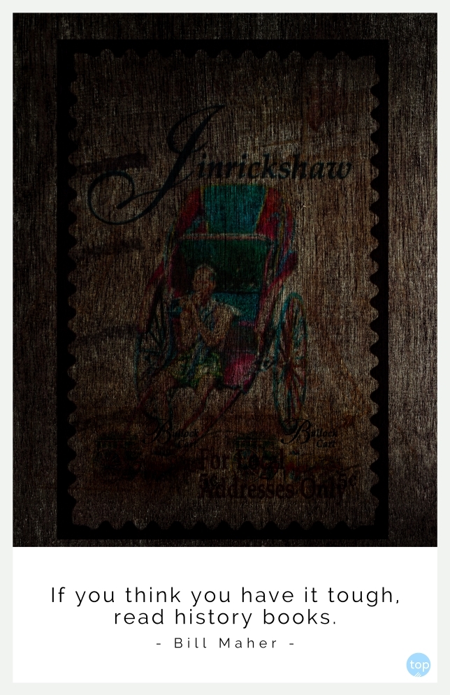 If you think you have it tough, read history books. - Bill Maher
quotes
