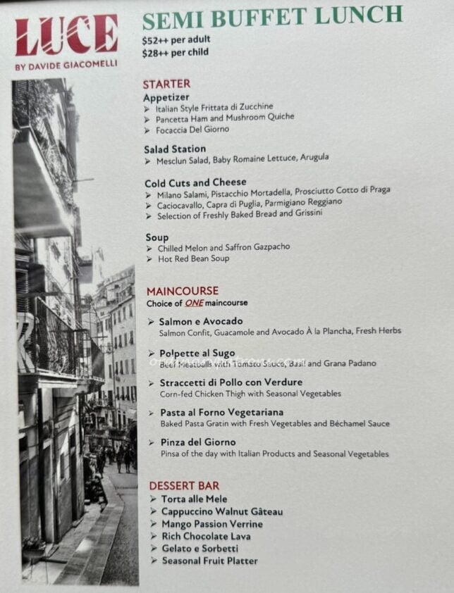 Luce by Davide Giacomelli : $52 Semi-Buffet Lunch Menu